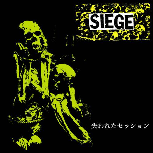 Siege (USA) : Lost Session '91